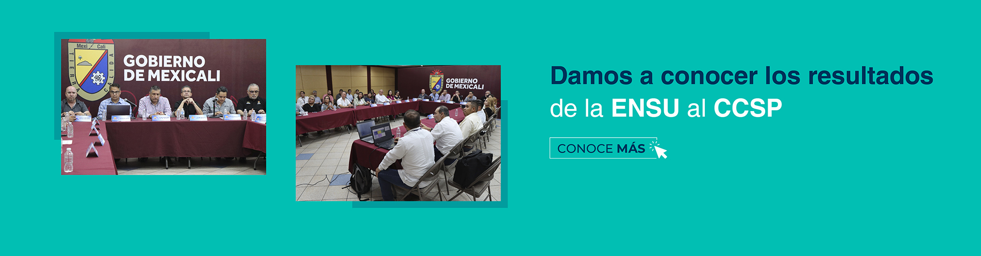 personal del INEGI y autoridades de Mexicali del Comité Ciudadano de Seguridad Pública.